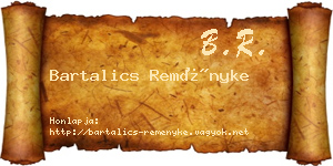 Bartalics Reményke névjegykártya